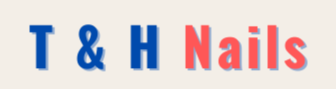 T & H Nails – Professional Nail Care for Ladies and Gents